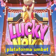 plataforma umbet